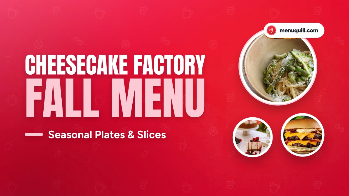 Cheesecake Factory fall menu