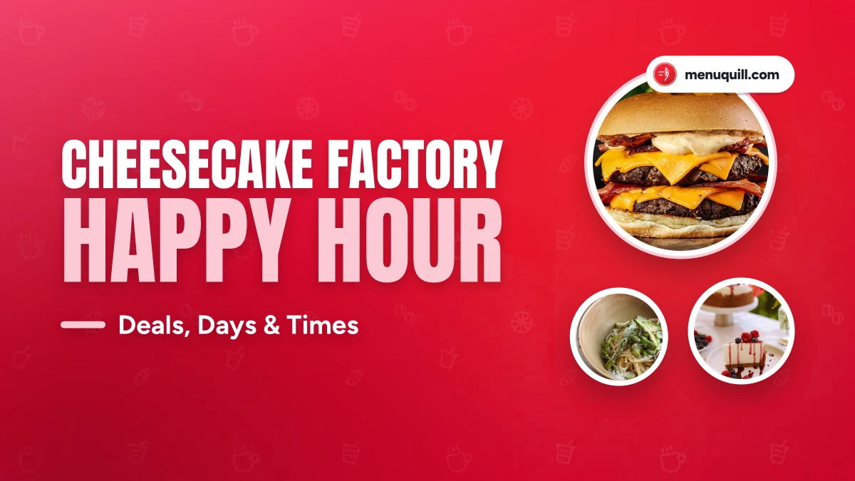 Cheesecake Factory happy hour